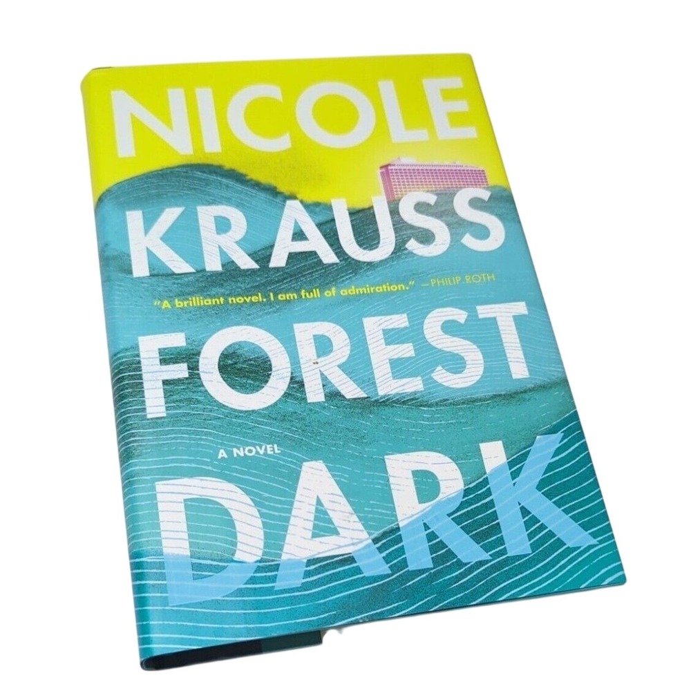 Forest Dark by Nicole Krauss Hardcover Book Jules Epstein King David Rabbi New